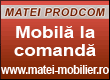 MATEI PRODCOM V.J. produce si comercializeaza: mobila sufragerie, mobilier bucatarie, mobilier dormitor, camere tineret, mobilier scolar, pt baie, mobilier birou, comercial, hotelier si usi interior!
